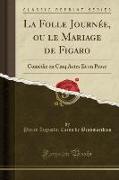 La Folle Journée, ou le Mariage de Figaro
