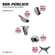 Ser público : ficciones arquitectónicas para Madrid