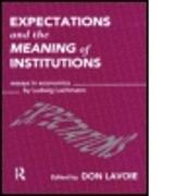 Expectations and the Meaning of Institutions