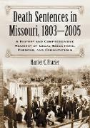 Death Sentences in Missouri, 1803-2005