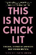 This Is Not Chick Lit