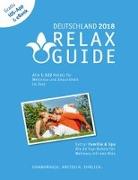 RELAX Guide 2018 Deutschland, kritisch getestet: alle Wellness- und Gesundheitshotels. PLUS: Familie & Spa: die 35 Top-Hotels