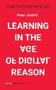Learning in the Age of Digital Reason