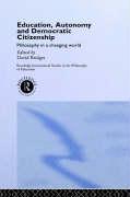 Education, Autonomy and Democratic Citizenship