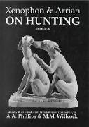 Xenophon and Arrian on Hunting: With Hounds