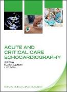 Acute and Critical Care Echocardiography