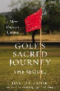 Golf's Sacred Journey, the Sequel