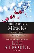 The Case for Miracles Student Edition
