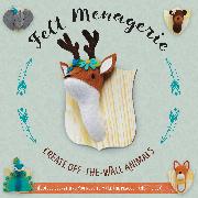 Felt Menagerie