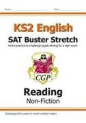 KS2 English Reading SAT Buster Stretch: Non-Fiction (for the 2024 tests)