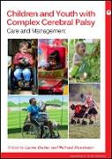 Children and Youth with Complex Cerebral Palsy