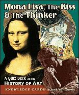 Mona Lisa, the Kiss & the Thinker: A Quiz Deck on the History of Art Knowledge Cards