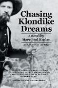 Chasing Klondike Dreams