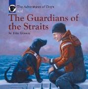 The Adventures of Onyx and The Guardians of the Straits Volume 1
