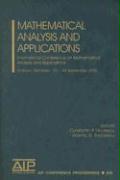 Mathematical Analysis and Applications: International Conference on Mathematical Analysis and Applications