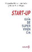 Start-up : guía de supervivencia