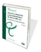 Derecho tributario y procedimientos de desarrollo : comentarios y casos prácticos