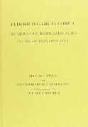 Lorca: The House of Bernarda Alba: A Drama of Women in the Villages of Spain