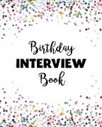 Birthday Interview Book