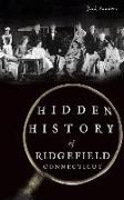 Hidden History of Ridgefield, Connecticut