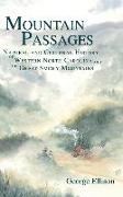 Mountain Passages: Natural and Cultural History of Western North Carolina and the Great Smoky Mountains