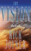 The Vision: The Call