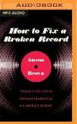 How to Fix a Broken Record: Thoughts on Vinyl Records, Awkward Relationships, and Learning to Be Myself