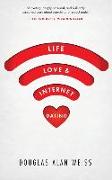 Life, Love, & Internet Dating