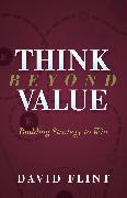 Think Beyond Value