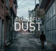 A Handful of Dust: Syrian Refugees in Turkey