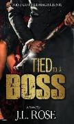 TIED TO A BOSS