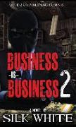 BUSINESS IS BUSINESS 2