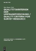 Qualitätskriterien der Umfrageforschung / Quality Criteria for Survey Research