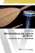 Die Darstellung der Laute in der Kunst