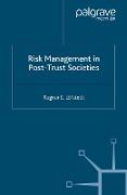 Risk Management in Post-Trust Societies