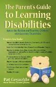 The Parent's Guide to Learning Disabilities