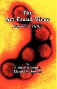 The Art Fraud Virus: Don't Be a Victim