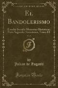 El Bandolerismo, Vol. 9