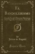 El Bandolerismo, Vol. 9