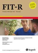 FIT-R. Fitness Interview Test-Revised. Intervista strutturata per la valutazione della capacità a stare in giudizio