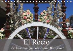 El Rocio - Andalusiens faszinierende Wallfahrt (Tischkalender 2018 DIN A5 quer) Dieser erfolgreiche Kalender wurde dieses Jahr mit gleichen Bildern und aktualisiertem Kalendarium wiederveröffentlicht