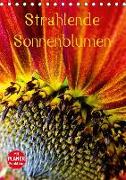 Strahlende Sonnenblumen (Tischkalender 2018 DIN A5 hoch) Dieser erfolgreiche Kalender wurde dieses Jahr mit gleichen Bildern und aktualisiertem Kalendarium wiederveröffentlicht
