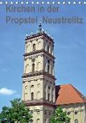 Kirchen in der Propstei Neustrelitz (Tischkalender 2018 DIN A5 hoch) Dieser erfolgreiche Kalender wurde dieses Jahr mit gleichen Bildern und aktualisiertem Kalendarium wiederveröffentlicht