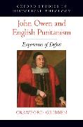 John Owen and English Puritanism: Experiences of Defeat