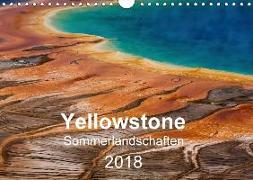 Yellowstone Sommerlandschaften (Wandkalender 2018 DIN A4 quer) Dieser erfolgreiche Kalender wurde dieses Jahr mit gleichen Bildern und aktualisiertem Kalendarium wiederveröffentlicht