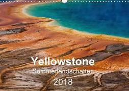 Yellowstone Sommerlandschaften (Wandkalender 2018 DIN A3 quer) Dieser erfolgreiche Kalender wurde dieses Jahr mit gleichen Bildern und aktualisiertem Kalendarium wiederveröffentlicht
