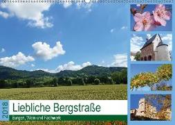 Liebliche Bergstraße - Burgen, Wein und Fachwerk (Wandkalender 2018 DIN A2 quer) Dieser erfolgreiche Kalender wurde dieses Jahr mit gleichen Bildern und aktualisiertem Kalendarium wiederveröffentlicht