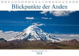 Blickpunkte der Anden (Tischkalender 2018 DIN A5 quer)