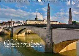 Chalon-sur-Saône - Stadt der Kunst und Geschichte (Wandkalender 2018 DIN A3 quer) Dieser erfolgreiche Kalender wurde dieses Jahr mit gleichen Bildern und aktualisiertem Kalendarium wiederveröffentlicht
