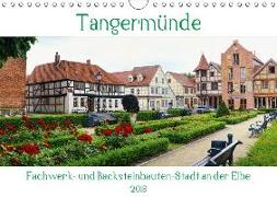 Tangermünde - Fachwerk- und Backsteinbauten-Stadt an der Elbe (Wandkalender 2018 DIN A4 quer) Dieser erfolgreiche Kalender wurde dieses Jahr mit gleichen Bildern und aktualisiertem Kalendarium wiederveröffentlicht